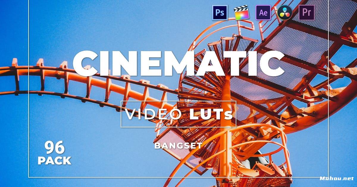 Luts视频预设-5套小景别色彩增强调色滤镜LUTsBangset Cinematic Pack 96 Video LUTs插图