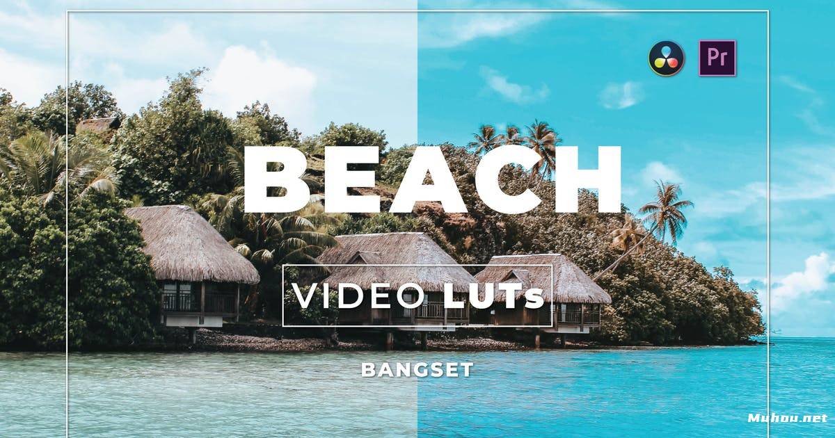 Luts视频预设-邦塞特海滩视频调色效果滤镜LUTsBangset Beach Video LUTs插图